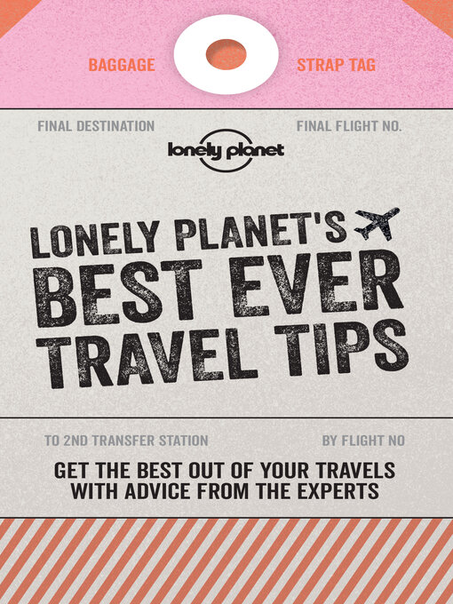 Title details for Lonely Planet Best Ever Travel Tips by Lonely Planet - Available